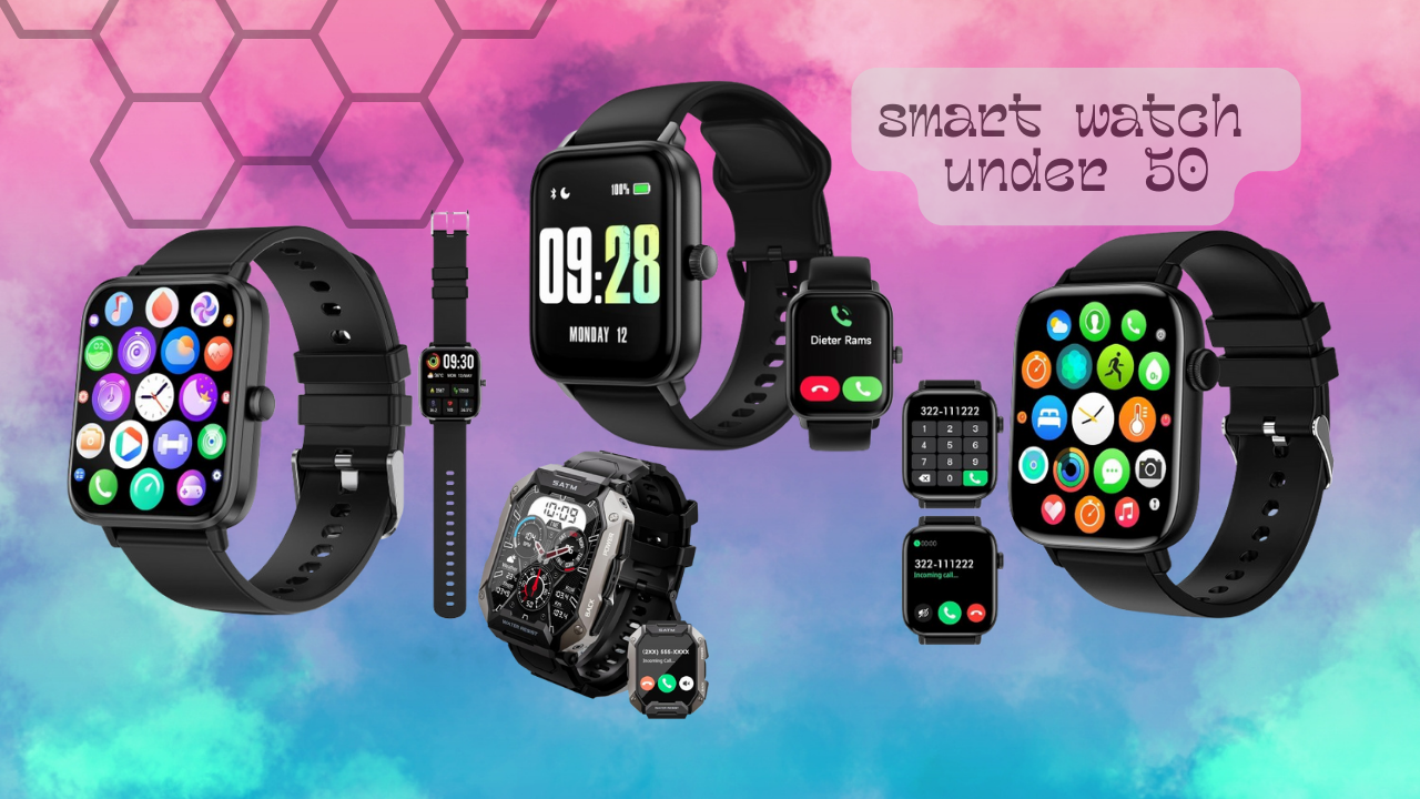 smart watch under 50