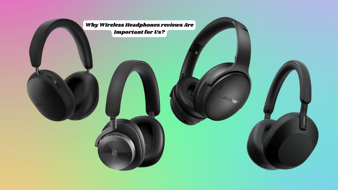 Wireless Headphone reviews