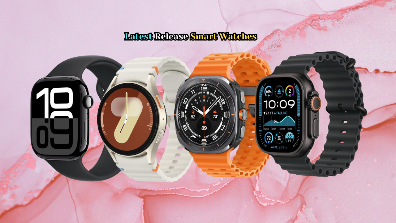 latest release smart watches