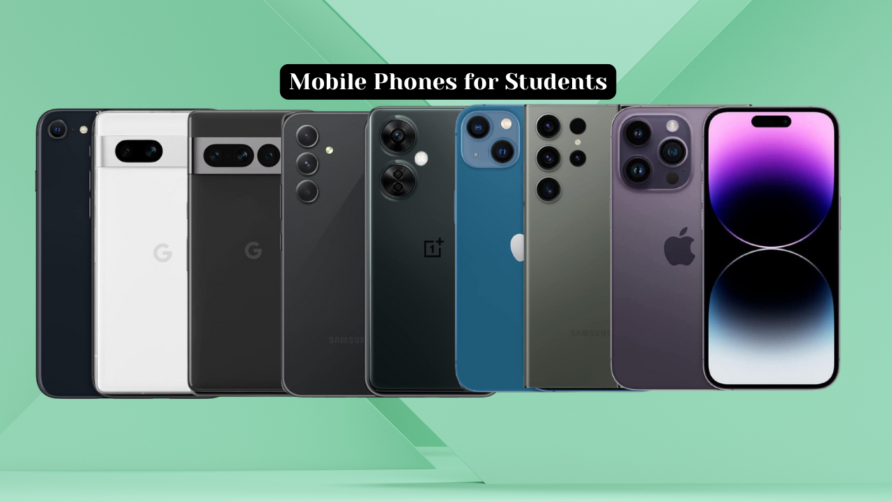 Mobile Phones for Students